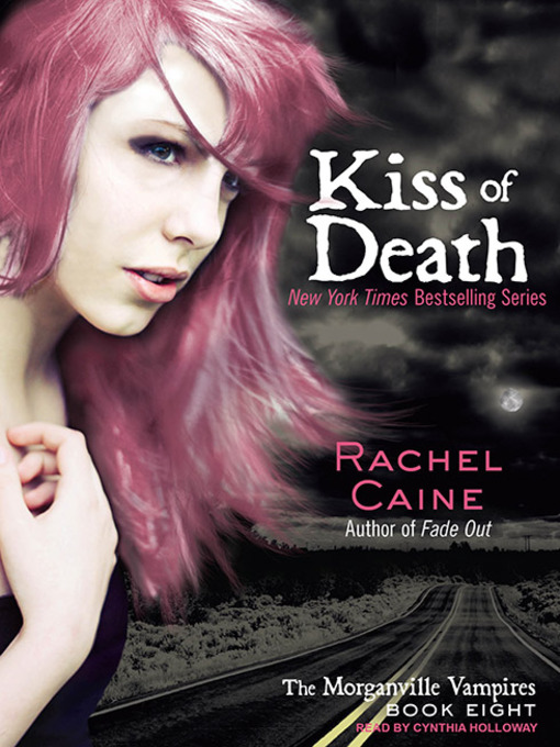 Title details for Kiss of Death by Rachel Caine - Wait list